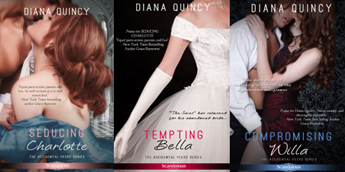 Diana Quincy's Accidental Peers series in order of publication, although not in chronological order. 